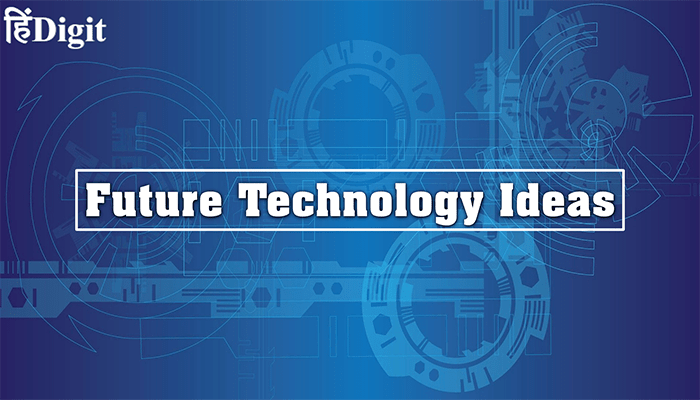 10-best-future-technology-ideas