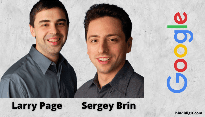 Larry Page and Sergey Brin